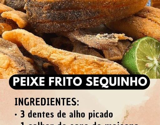 Peixe Frito Sequinho